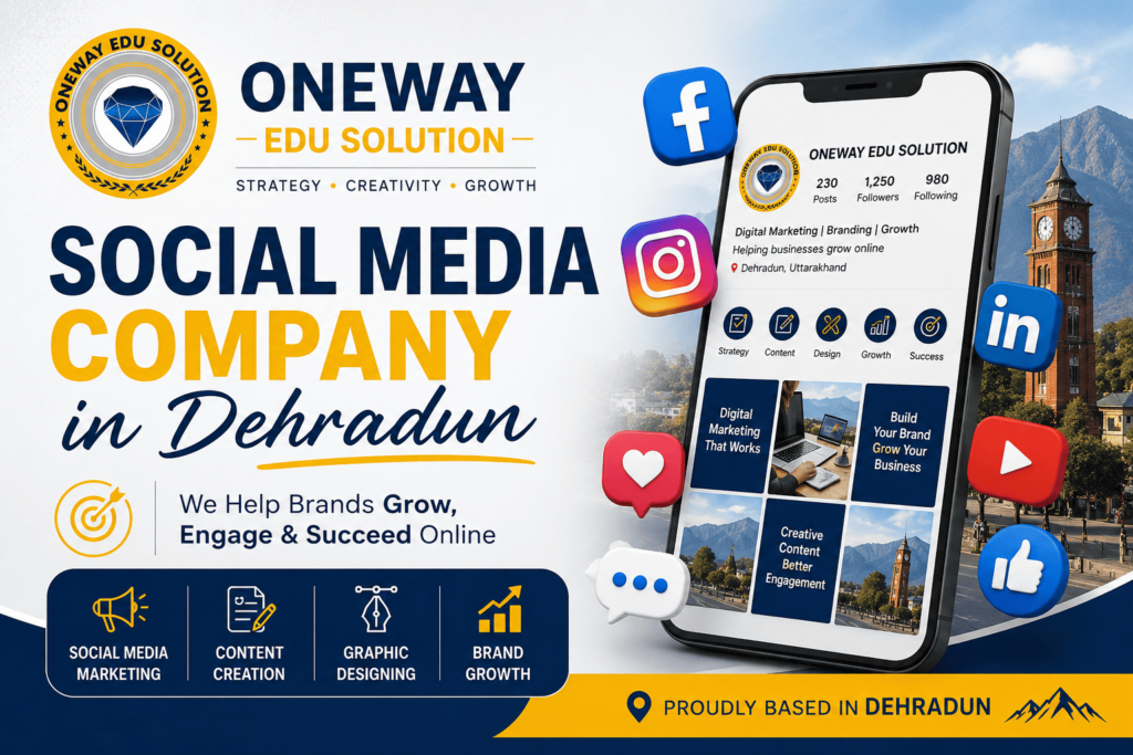 Social Media Company in Dehradun ONEwAY EDU SOLUTION